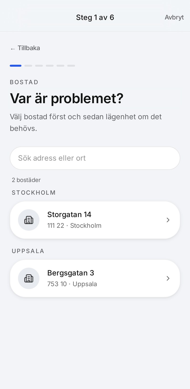 Steg i felanmälan där den boende väljer fastighet och adress